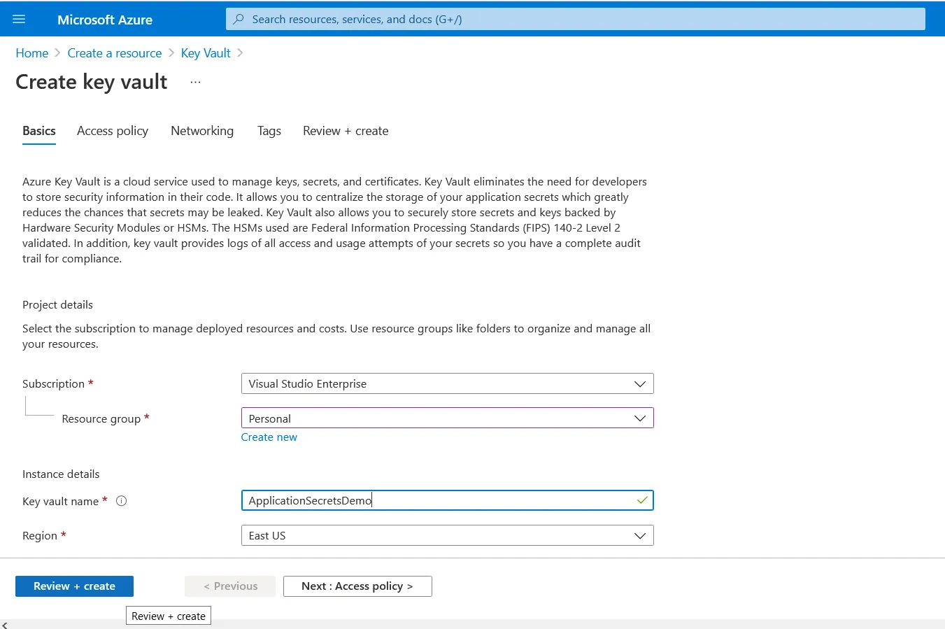 Specify name, subscription, resource group name, and location for the Key Vault Instance