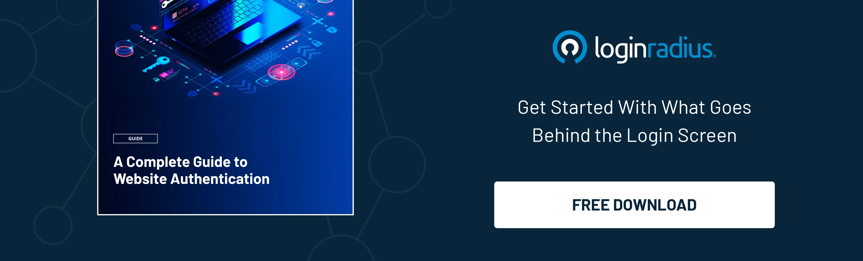 Loginradius resource named a complete guide to website authentication with a free download button.