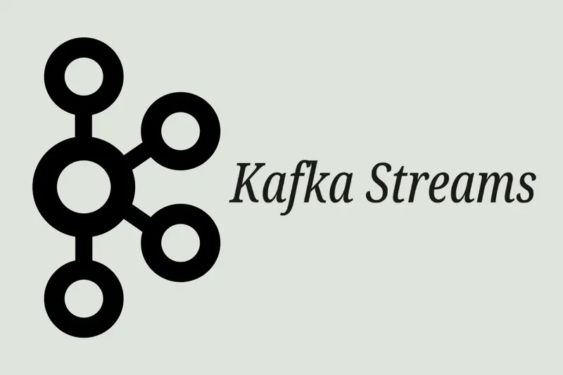 Kafka Streams: A stream processing guide