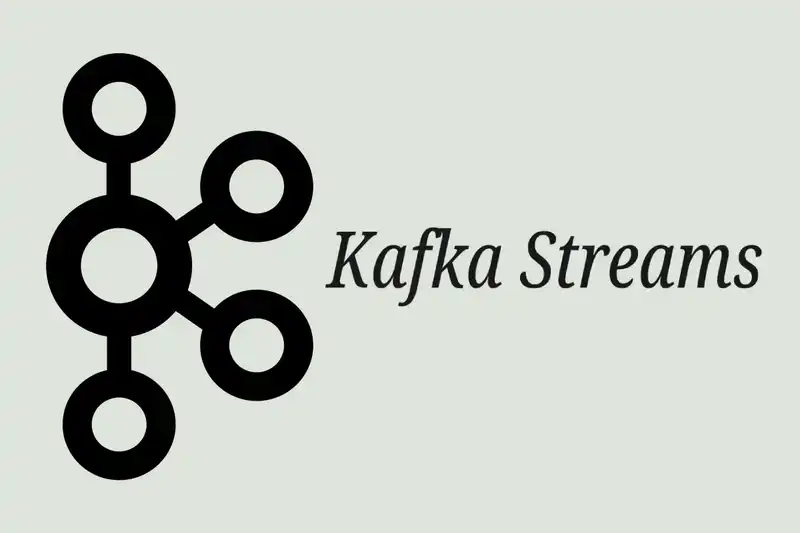 Kafka Streams: A stream processing guide