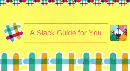 How To Be A Pro At Slack In 6 Simple Steps