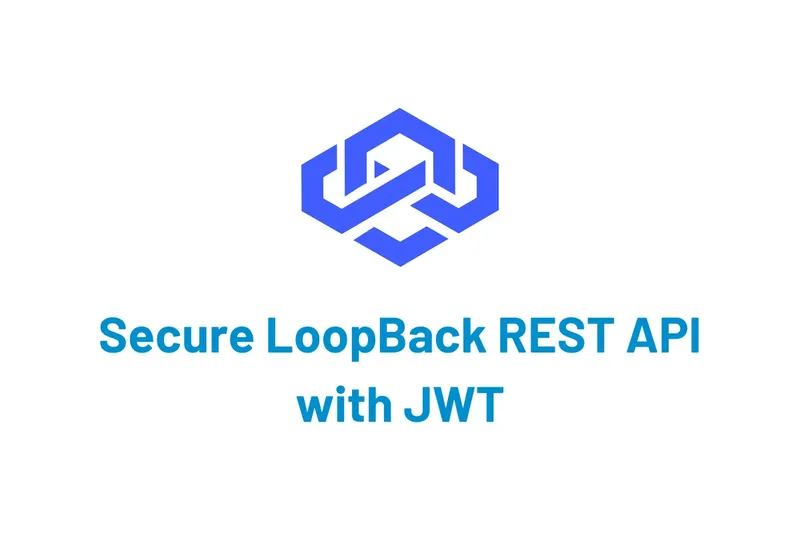 How to Secure Your LoopBack REST API with JWT Authentication