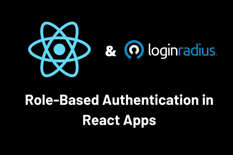 How to Implement Role-Based Authentication with React Apps